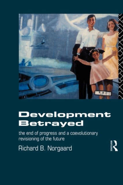 Book cover of: Development Betrayed