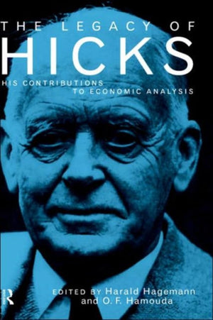 Legacy of Sir John Hicks
