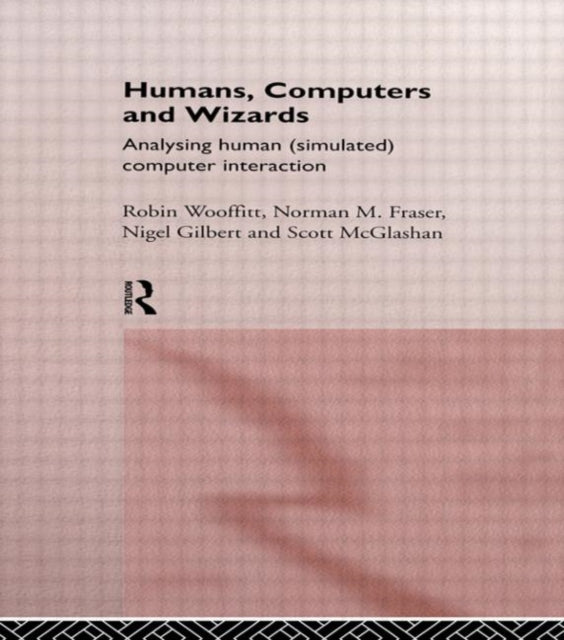 Book cover of: Humans, Computers and Wizards. By: Norman Fraser