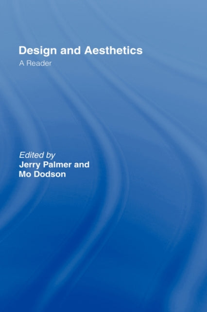 Book cover of: Design and Aesthetics. By: Jerry Palmer