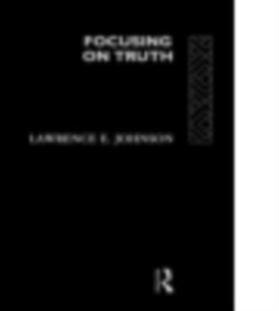 Book cover of: Focusing on Truth