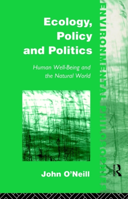 Book cover of: Ecology, Policy and Politics