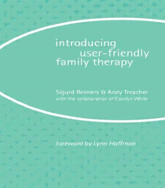 Book cover of: Introducing User-Friendly Family Therapy
