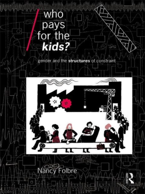 Book cover of: Who Pays for the Kids?