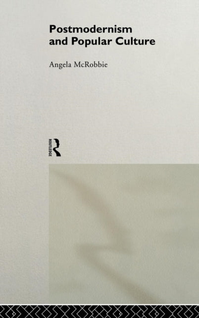 Book cover of: Postmodernism and Popular Culture