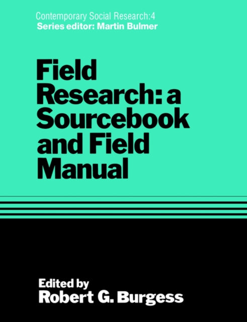 Book cover of: Field Research. By: Robert Burgess