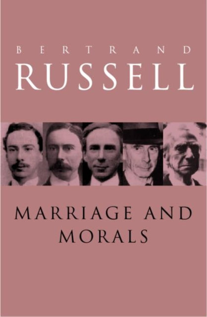 Book cover of: Marriage and Morals. By: Bertrand Russell