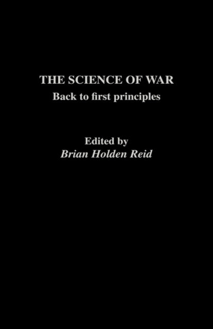 Book cover of: Science of War. By: B. Holden-Reid