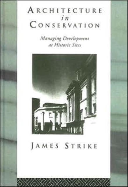 Book cover of: Architecture in Conservation