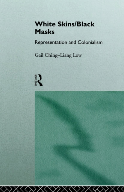 Book cover of: White Skins/Black Masks. By: Ching-Liang Low