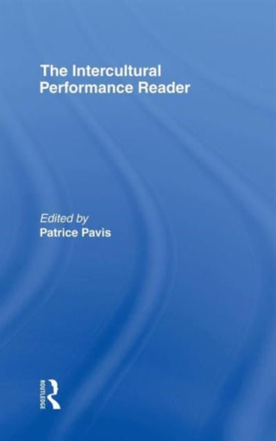 Book cover of: Intercultural Performance Reader