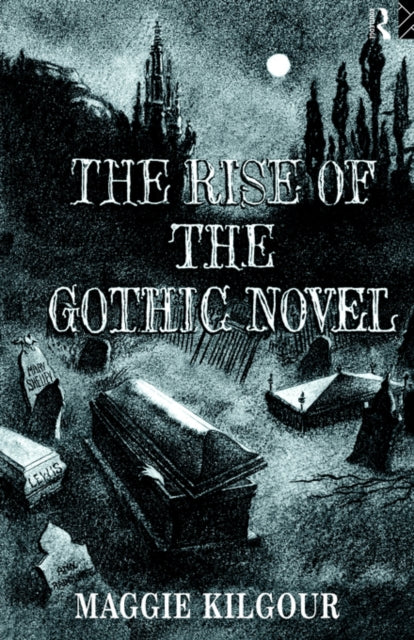 Book cover of: Rise of the Gothic Novel