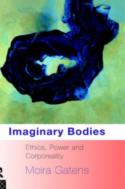 Imaginary Bodies