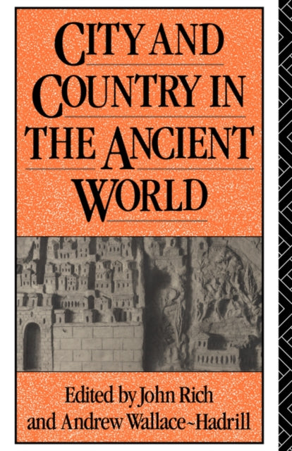 Book cover of: City and Country in the Ancient World