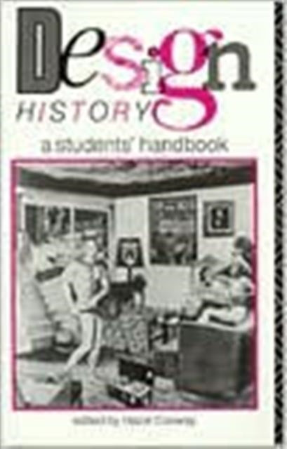 Book cover of: Design History. By: Hazel Conway