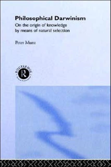 Book cover of: Philosophical Darwinism