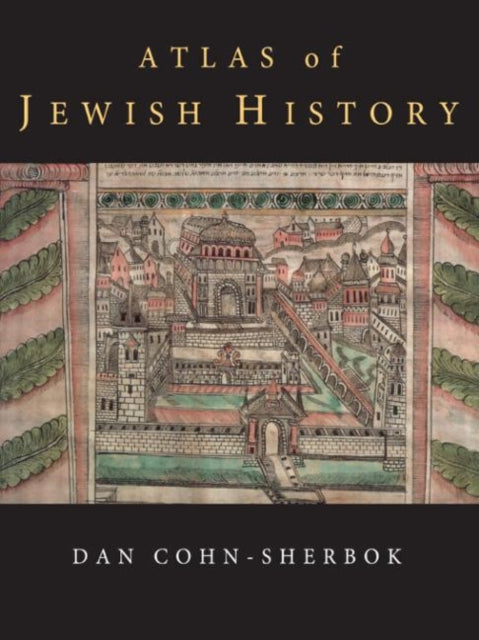 Book cover of: Atlas of Jewish History. By: Da Cohn-Sherbok