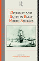 Book cover of: Diversity and Unity in Early North America