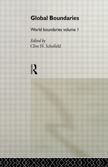 Book cover of: Global Boundaries. By: C. Schofield