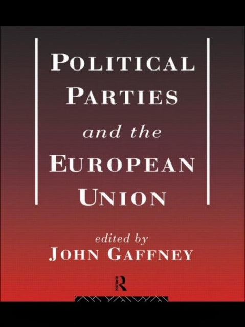 Book cover of: Political Parties and the European Union