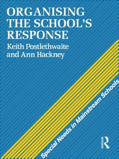 Book cover of: Organising a School's Response. By: Ann Hackney