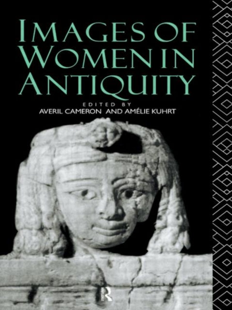 Book cover of: Images of Women in Antiquity. By: Averil Cameron: