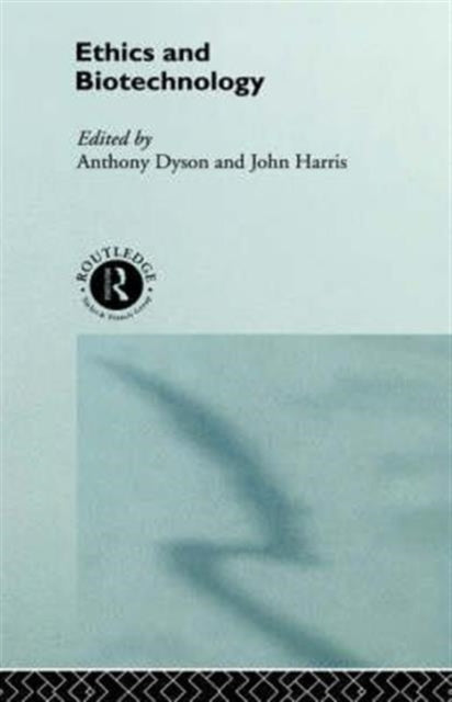 Book cover of: Ethics & Biotechnology