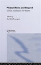 Book cover of: Media Effects and Beyond. By: Karl Rosengren