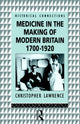 Book cover of: Medicine in the Making of Modern Britain, 1700-1920