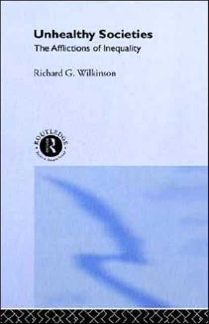 Book cover of: Unhealthy Societies