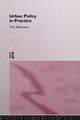 Book cover of: Urban Policy in Practice