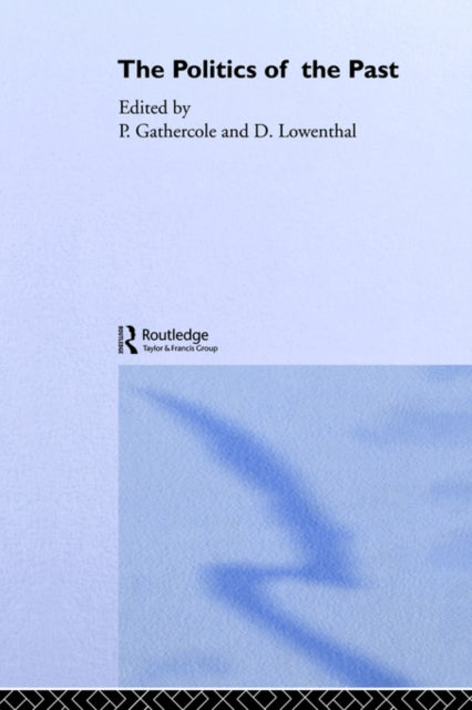 Book cover of: Politics of the Past