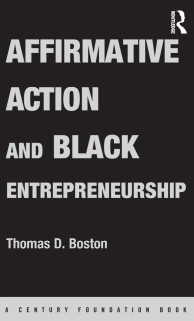Book cover of: Affirmative Action and Black Entrepreneurship