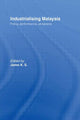 Book cover of: Industrializing Malaysia. By: K. S. Jomo