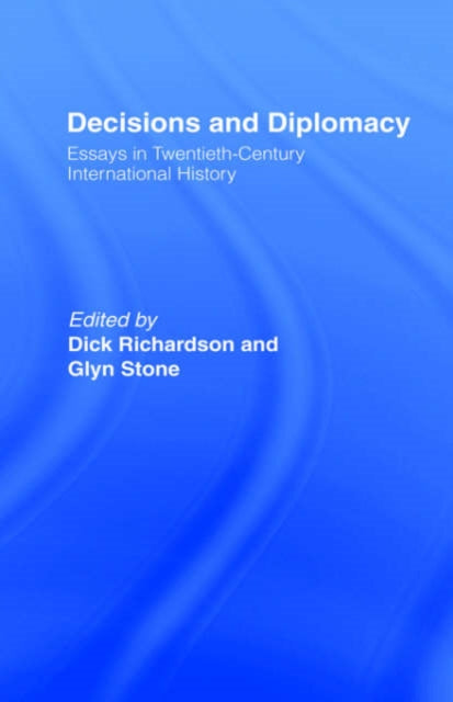 Book cover of: Decisions and Diplomacy. By: Glyn Stone
