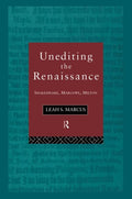 Unediting the Renaissance
