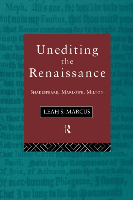Unediting the Renaissance