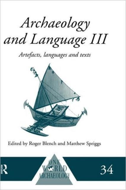 Book cover of: Archaeology and Language III. By: Roger Blench