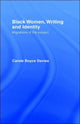 Book cover of: Black Women, Writing and Identity. By: Carole Boyce Davies
