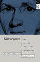 Book cover of: Kierkegaard and Modern Continental Philosophy