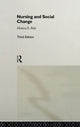 Book cover of: Nursing and Social Change. By: Monica F. Baly