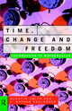 Book cover of: Time, Change and Freedom. By: L. Na Oaklander