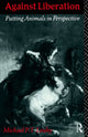 Book cover of: Against Liberation. By: Michael P Leahy