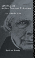 Schelling and Modern European Philosophy