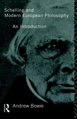 Schelling and Modern European Philosophy: