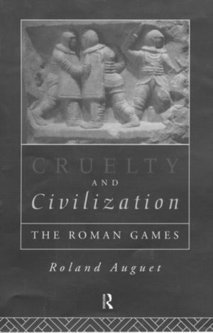 Cruelty and Civilization