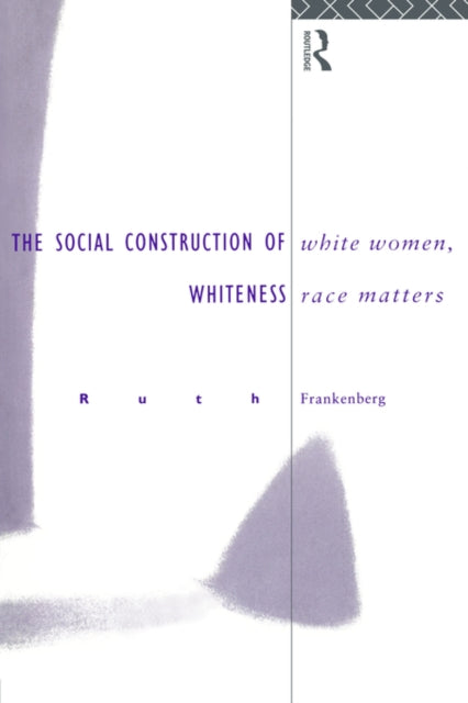 Book cover of: White Women, Race Matters. By: Rut Frankenburg