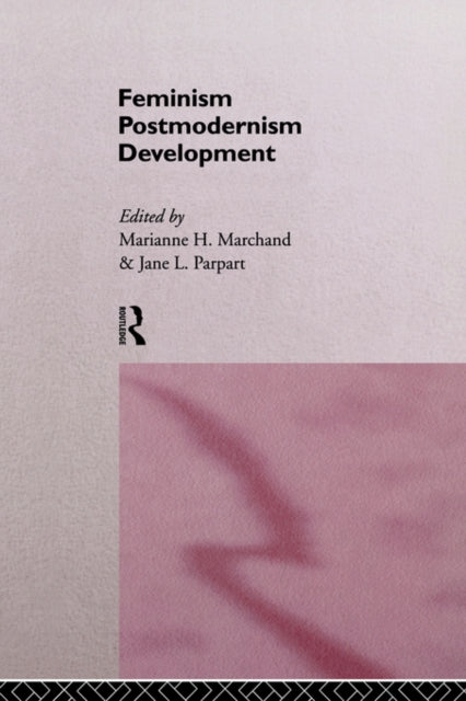 Book cover of: Feminism/ Postmodernism/ Development