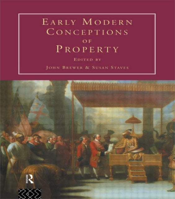 Book cover of: Early Modern Conceptions of Property
