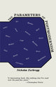 Book cover of: Parameters of Postmodernism. By: Nicholas Zurbrugg